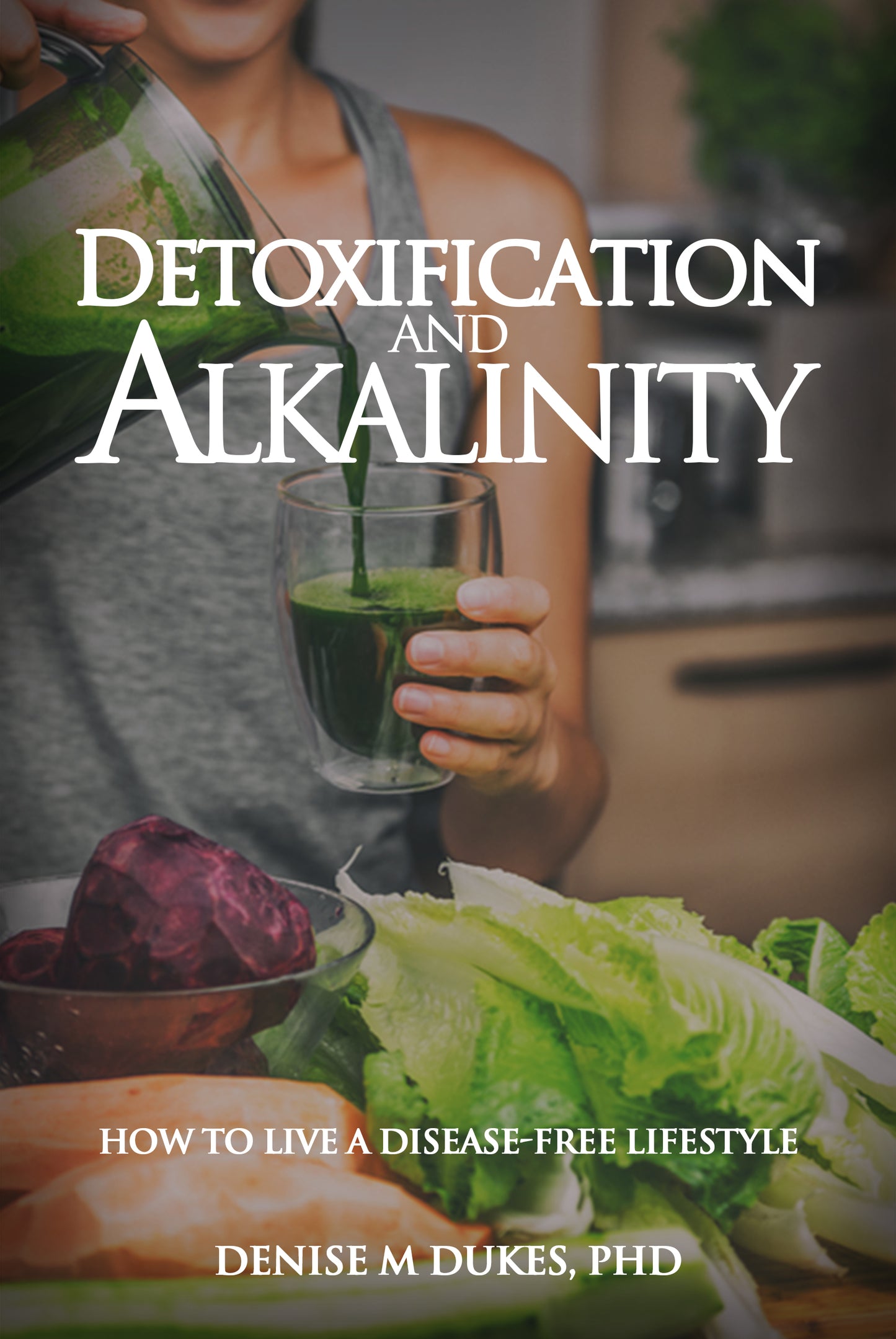 DETOXIFICATION & ALKALINITY: How To Live A Disease-Free Lifestyle (MP3 AUDIO BOOK)